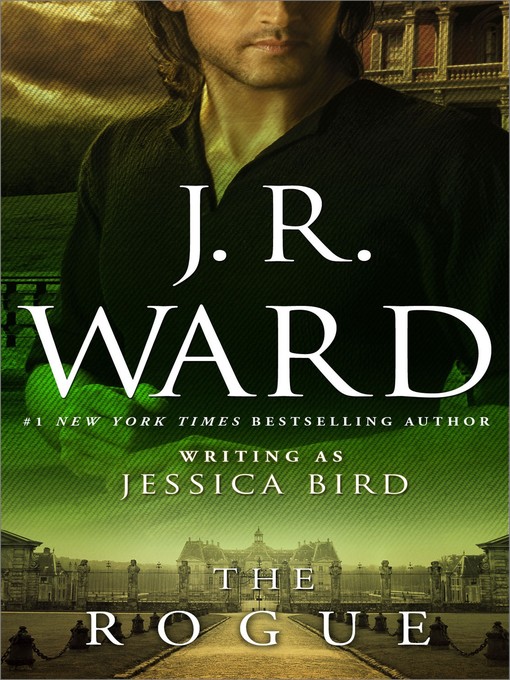 Title details for The Rogue by J. R. Ward - Available